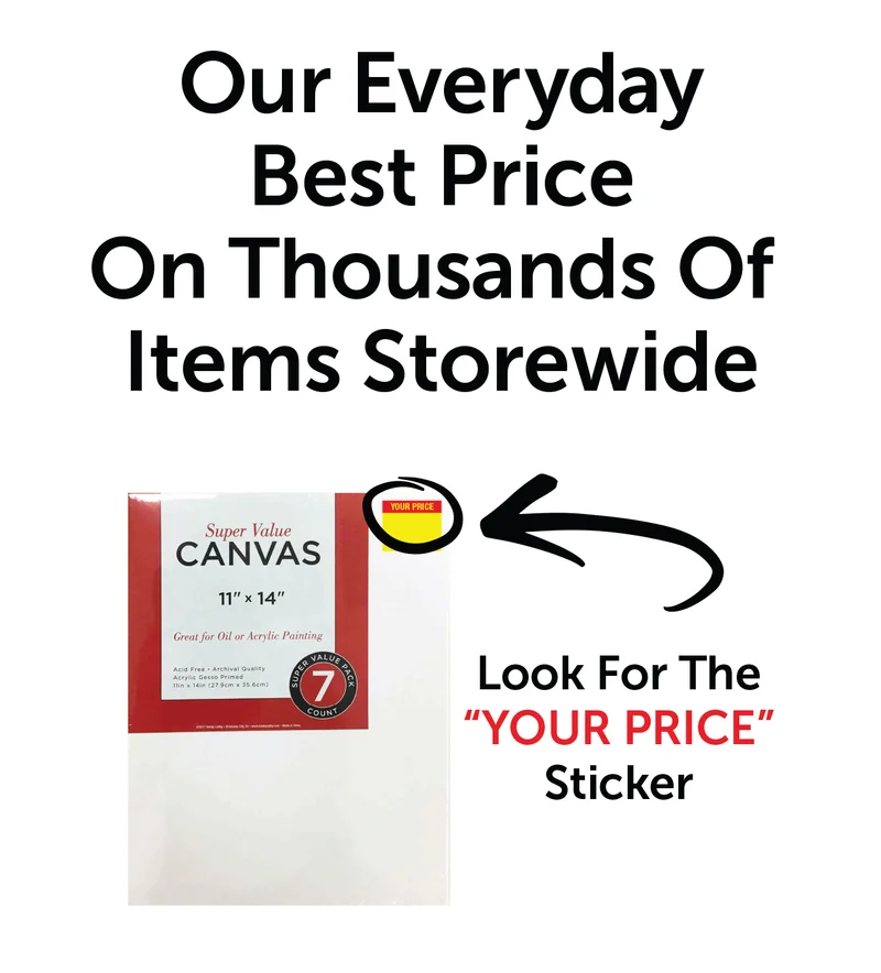 Our everyday best price on thousands of items storewide