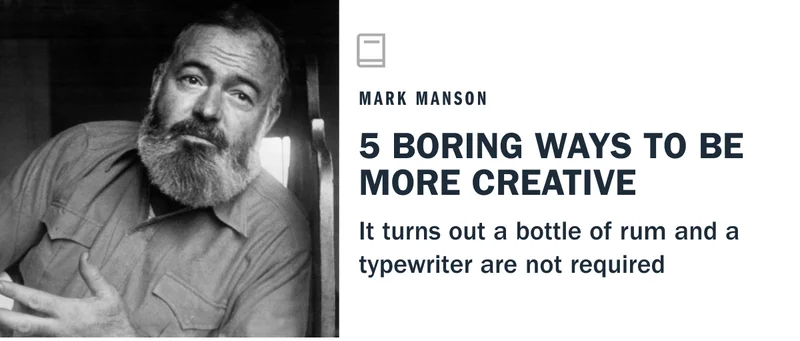 5 boring ways to be more creative