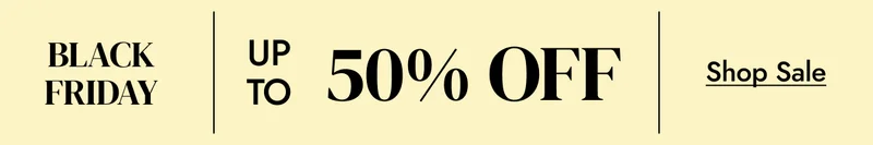 black friday - up to 50% off sitewide shop sale