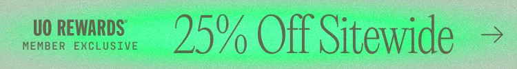 UO Rewards Member Exclusive - 25% Off Sitewide