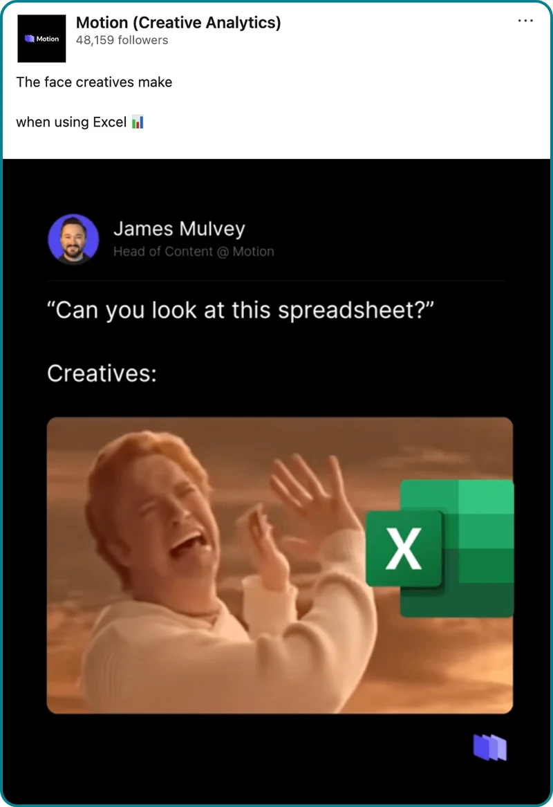 LinkedIn post from Motion (Creative Analytics) with the text The face creatives make when using excel and a picture of brendan fraser crying at a sunset with the excel logo.