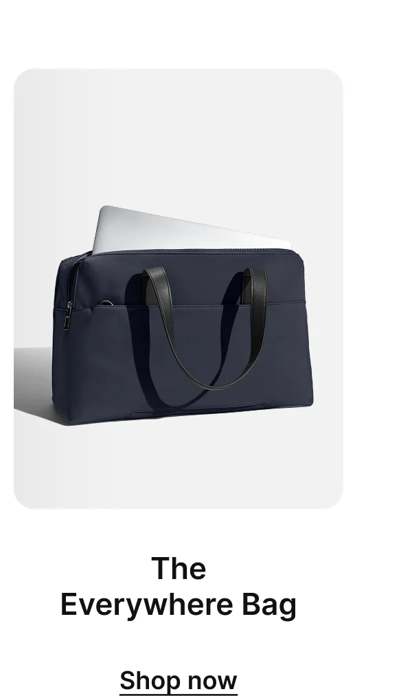The Everywhere Bag | Shop now