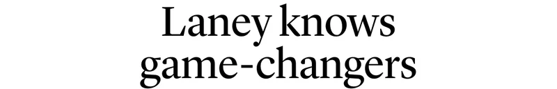 Laney knows game-changers