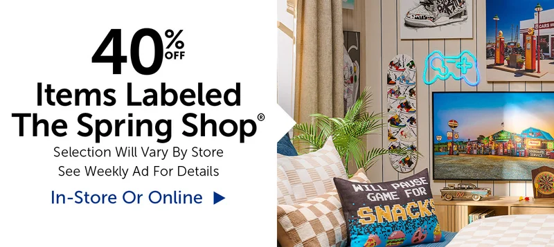 40% Off Items Labeled The Spring Shop® - Selection Will Vary By Store