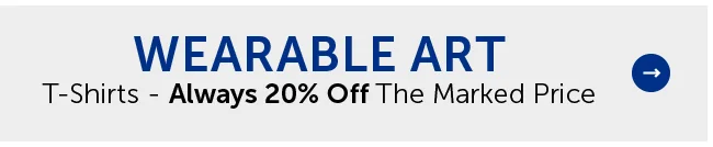 Wearable Art - T-Shirts - Always 20% Off The Marked Price