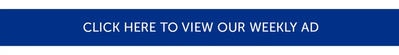 Click here to view our weekly ad