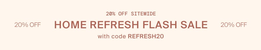 Home Refresh Flash Sale