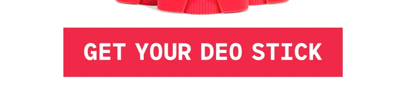 Get Your Deo Stick