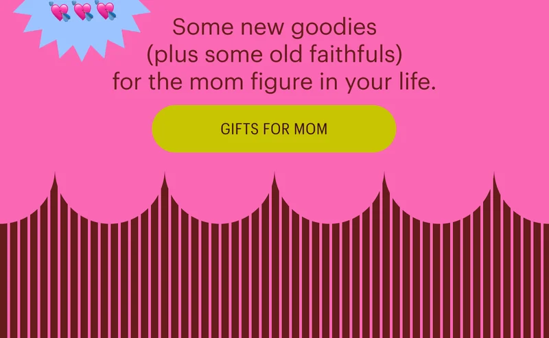Some new goodies (plus some old faithfuls) for the mom figure in your life. - Shop Gifts for Mom