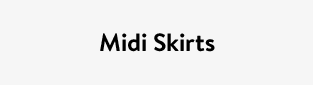 Midi Skirts