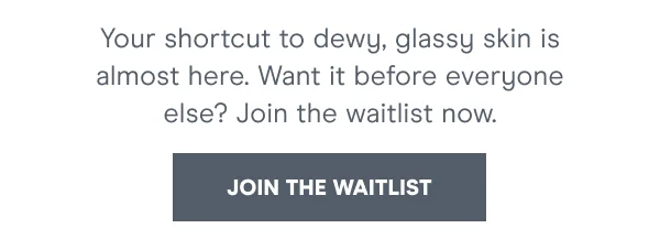 [JOIN THE WAITLIST]