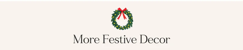 More Festive Decor