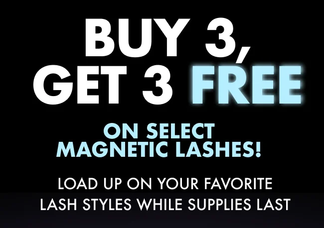 Buy 3, Get 3 Free on selected magnetic lashes