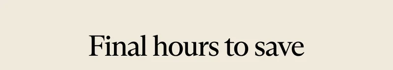 Final hours to save