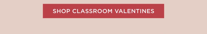 Shop Classroom Valentines