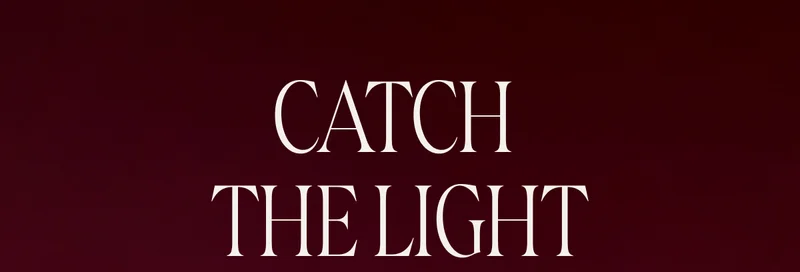 Catch the light