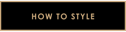 How to Style