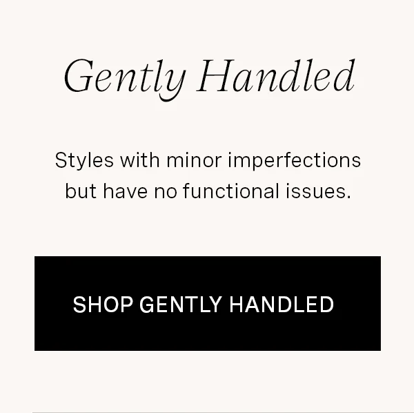 Gently Handled