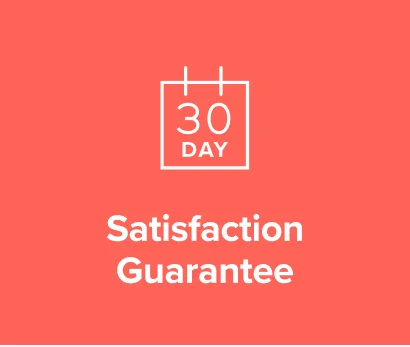 30-Day Satisfaction Guarantee