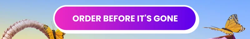 Order before its gone