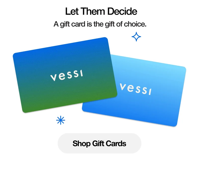 Let Them Decide. A gift card is the gift of choice. Shop Vessi Gift Cards.
