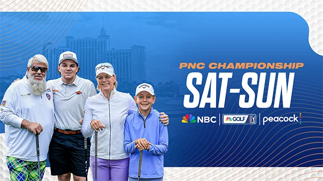 PNC Championship Sat-Sun on NBC, Golf Channel, & Peacock