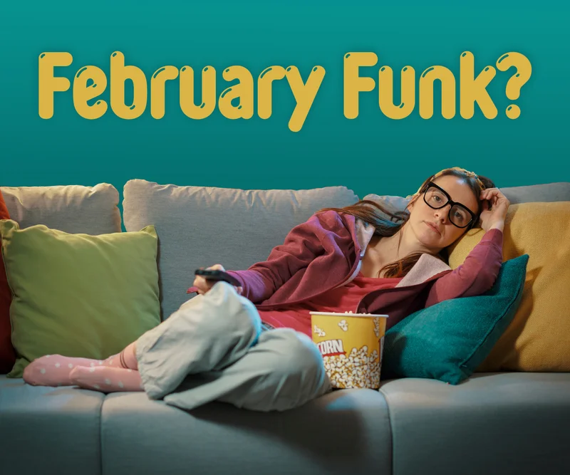 February Funk.