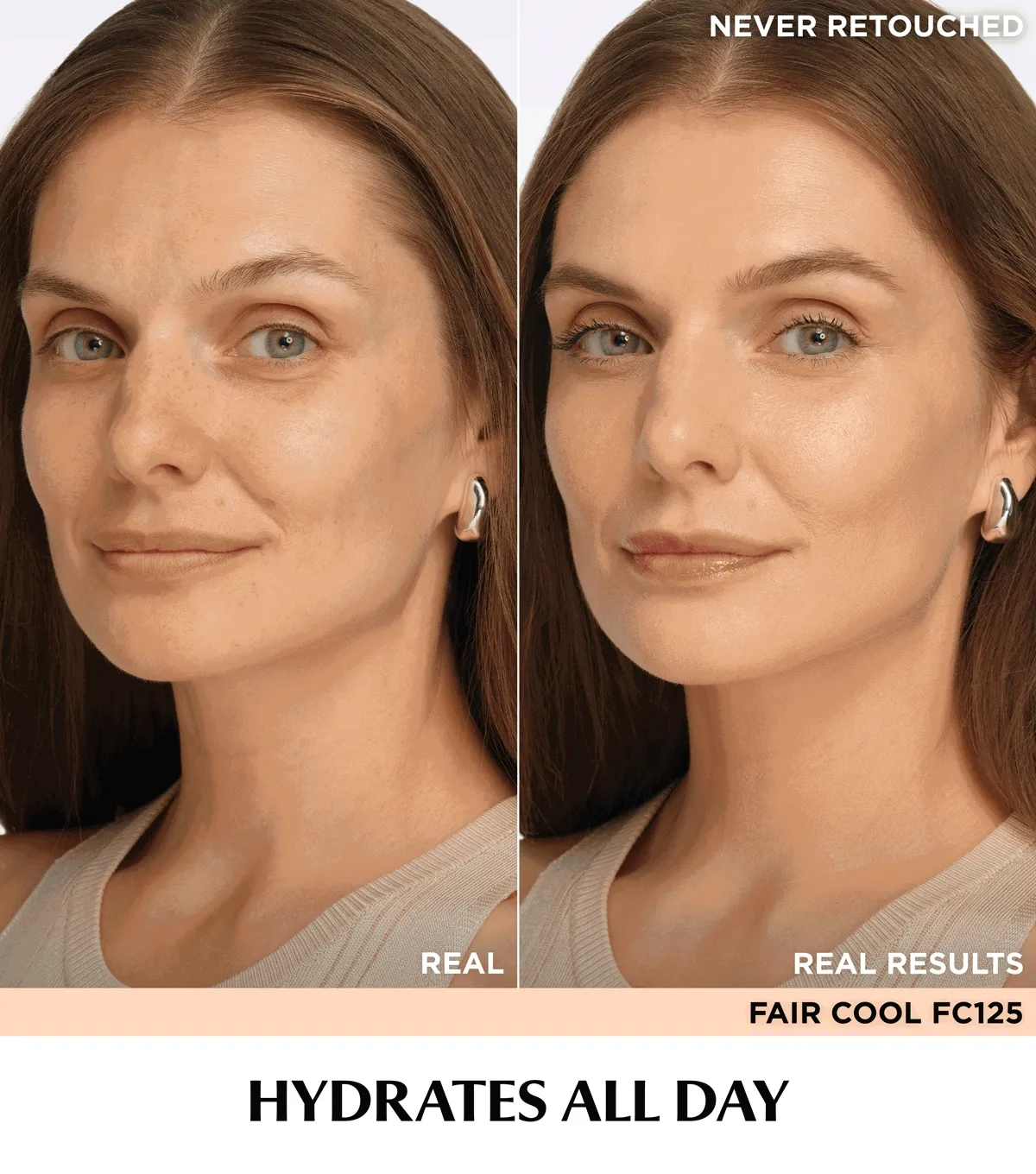 NEVER RETOUCHED