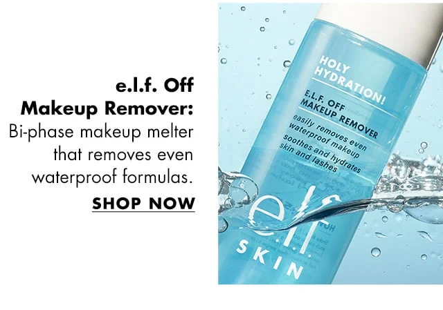 Holy Hydration! e.l.f. Off Makeup Remover Holy Hydration! e.l.f. Off Makeup Remover