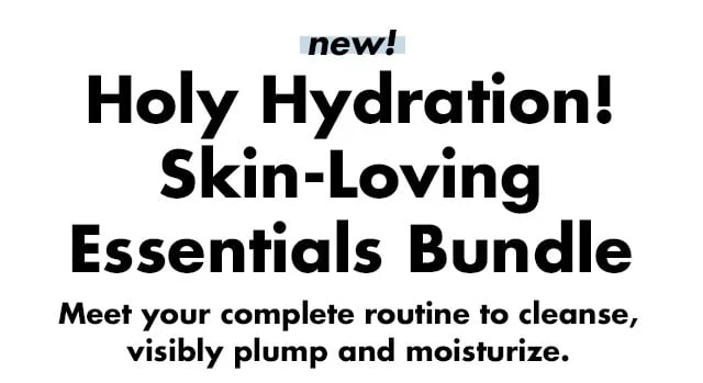 Meet your complete routine Meet your complete routine