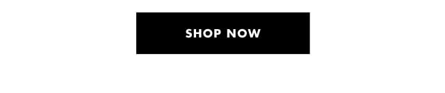 Shop now Shop now