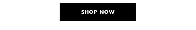 Shop now Shop now