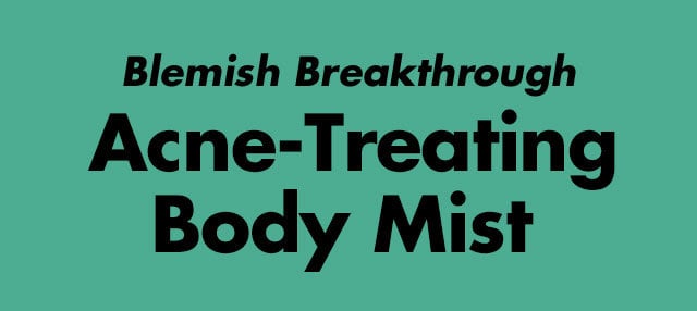 Blemish Breakthrough Acne Body Mist