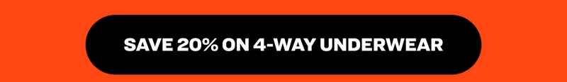 Save 20% on 4-Way underwear