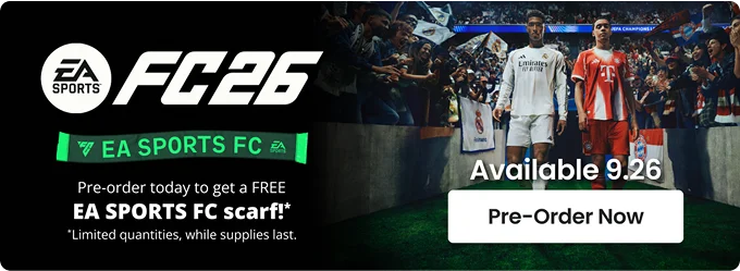 FC26 | EA SPORTS FC | Pre-order today to get a FRE EA SPORTS FC scarf!* | *Limited quantities, while supplies last | Available 9.29 | Pre-Order Now