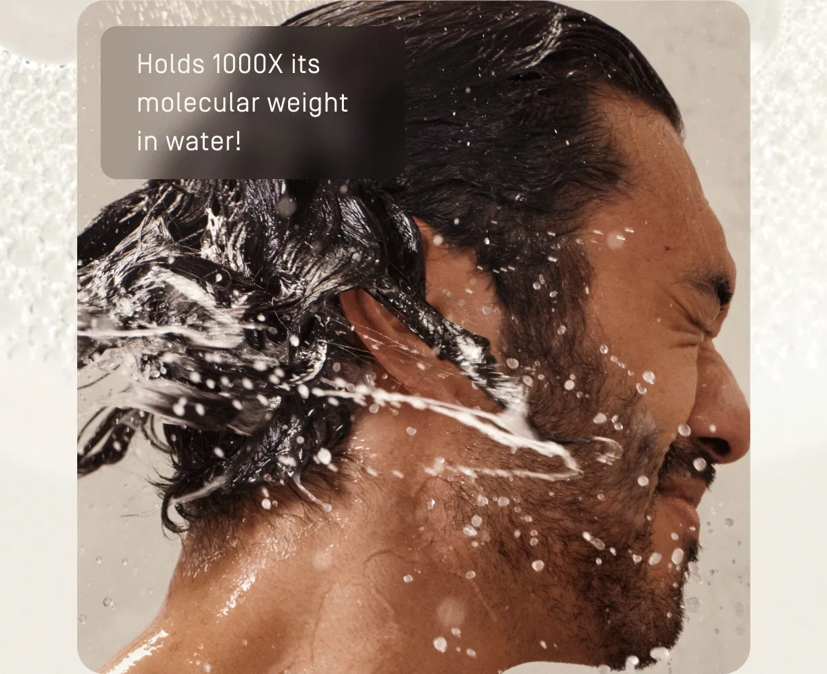 Holds 1000x its molecular weight in water!