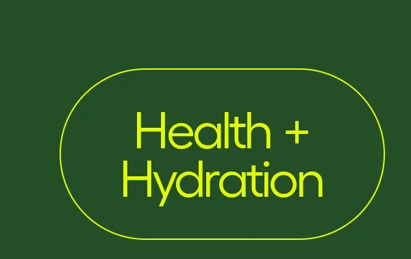 Health + Hydration