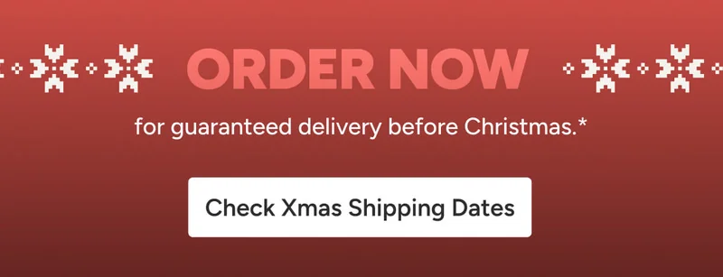 Order now for guaranteed delivery before Christmas.*