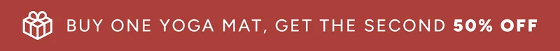 Buy one Yoga Mat, Get the second 50% off!