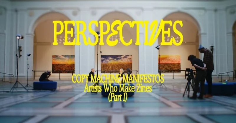 Perspectives: Zines as a Vehicle for Visibility with Joey Terrill, Demian DinéYazhi, and Drew Sawyer