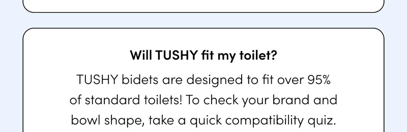 WILL TUSHY FIT MY TOILET