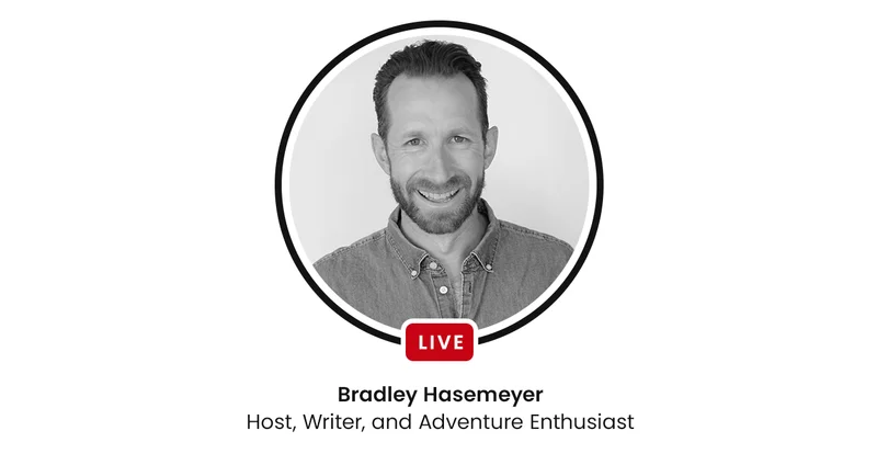 Bradley Hasemeyer Host, Writer, and Adventure Enthusiast