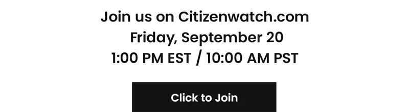Join us on Citizenwatch.com  Friday, September 20th 1pm EST / 10am PST