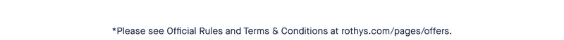 *Please see Official Rules and Terms & Conditions at rothys.com/pages/offers.