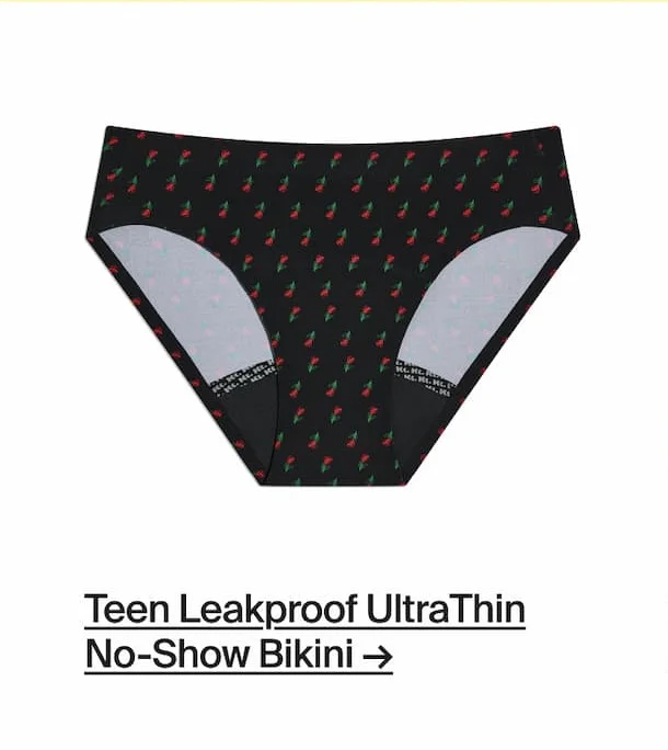 Teen Leakproof UltraThin No-Show Bikini →