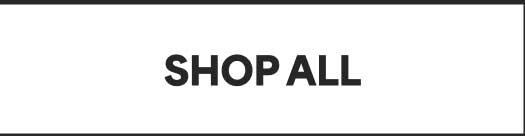 SHOP ALL