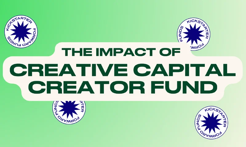 The Impact of the Creative Capitol Fund