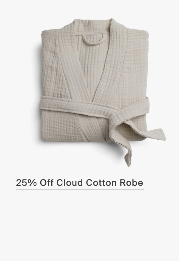 25% Off Cloud Cotton Robe