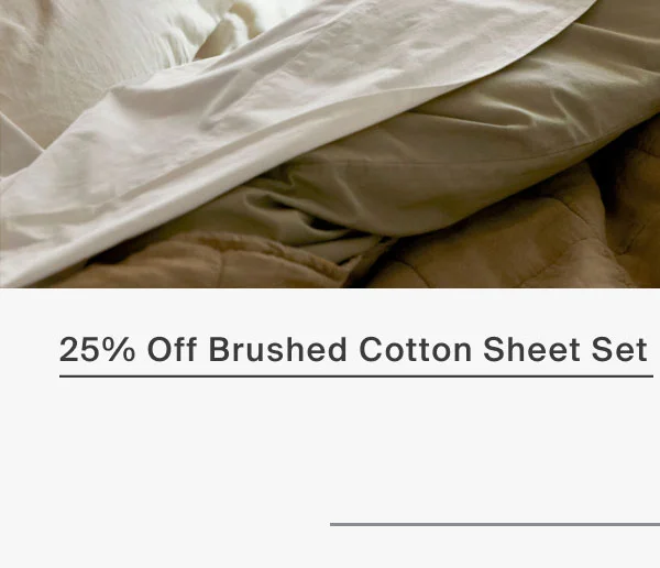 25% Off Brushed Cotton Sheet Set