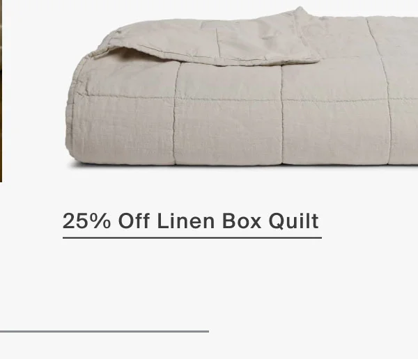 25% Off Linen Box Quilt